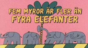 rosa bild med texten Fem myror är fler än fyra elefanter framför fyra tecknade elefanter.